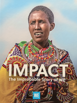Impact: The Improbable Story of WE
